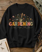 Wildflower Gardening Trowel Good Things Take Time Sweatshirt