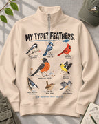 Backyard Birds My Type Feathers UPF50+ Spandex Quarter-Zip Stretch Sweatshirt