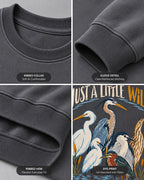 Wading Birds Just A Little Wild Graphic Sweatshirt