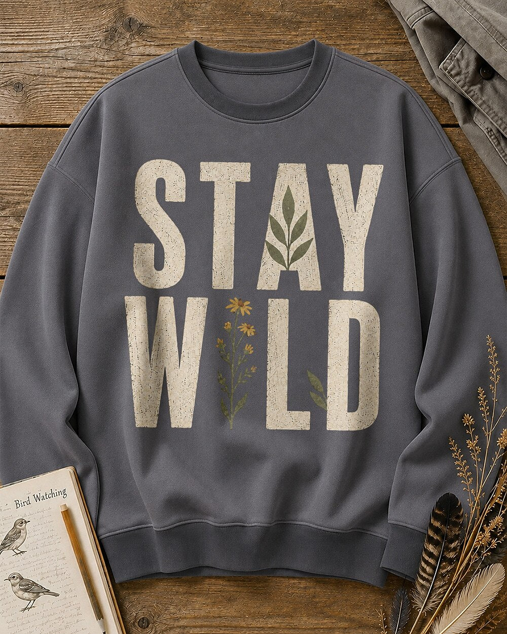 Stay Wild Wildflower Vintage Botanical Garden Sweatshirt