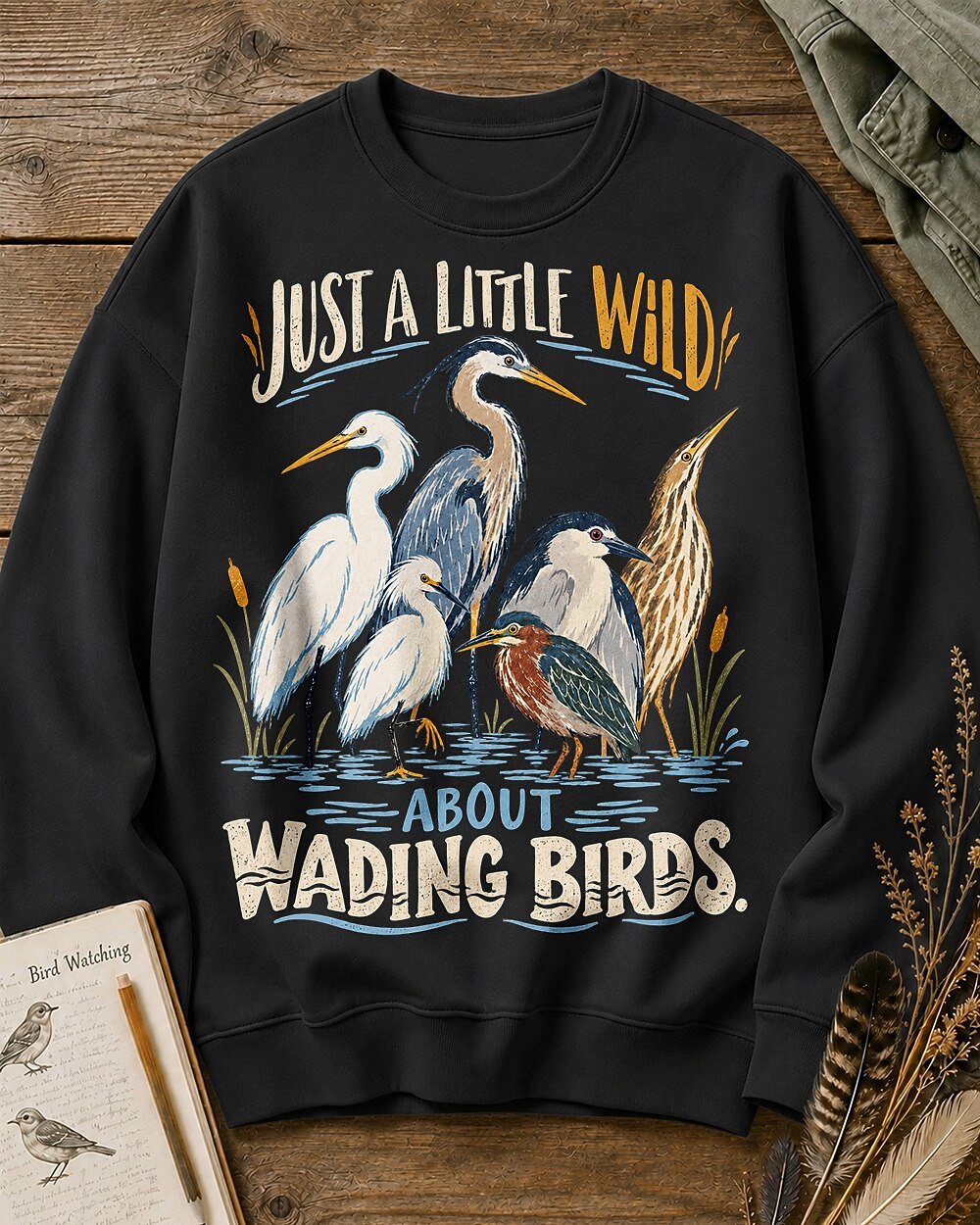 Wading Birds Just A Little Wild Graphic Sweatshirt